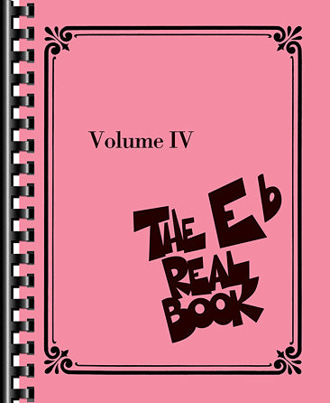 The Real Book - Volume IV - Eb Edition